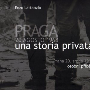 Fotografie di Enzo Lattanzio - Praga 20 agosto 1968 - Una Storia Privata - SEDIT . A cura di Rossana Buono e Roberto Cavallini