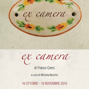 Franco Cenci - Ex Camera curated by Michela Becchis