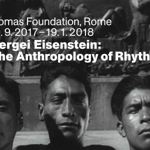Sergei Eisenstein. The Anthropology of Rhythm