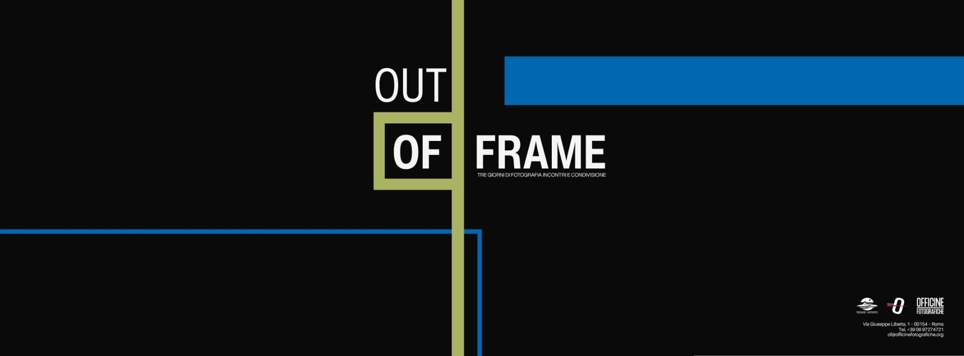 OUT OF FRAME - Tre giorni di fotografia, incontri e condivisione
