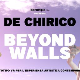 De Chirico Beyond Walls – prototipo VR per l’Arte