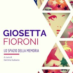 Giosetta Fioroni | Lo spazio della memoria