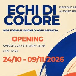 ECHI DI COLORE- ogni forma e visione di arte astratta