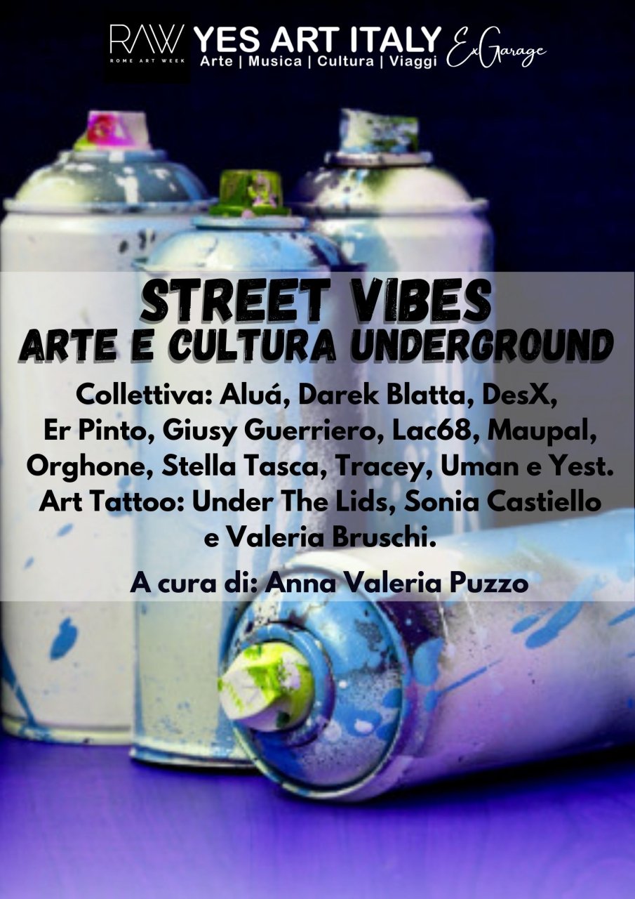 Street vibes. Arte e cultura underground.