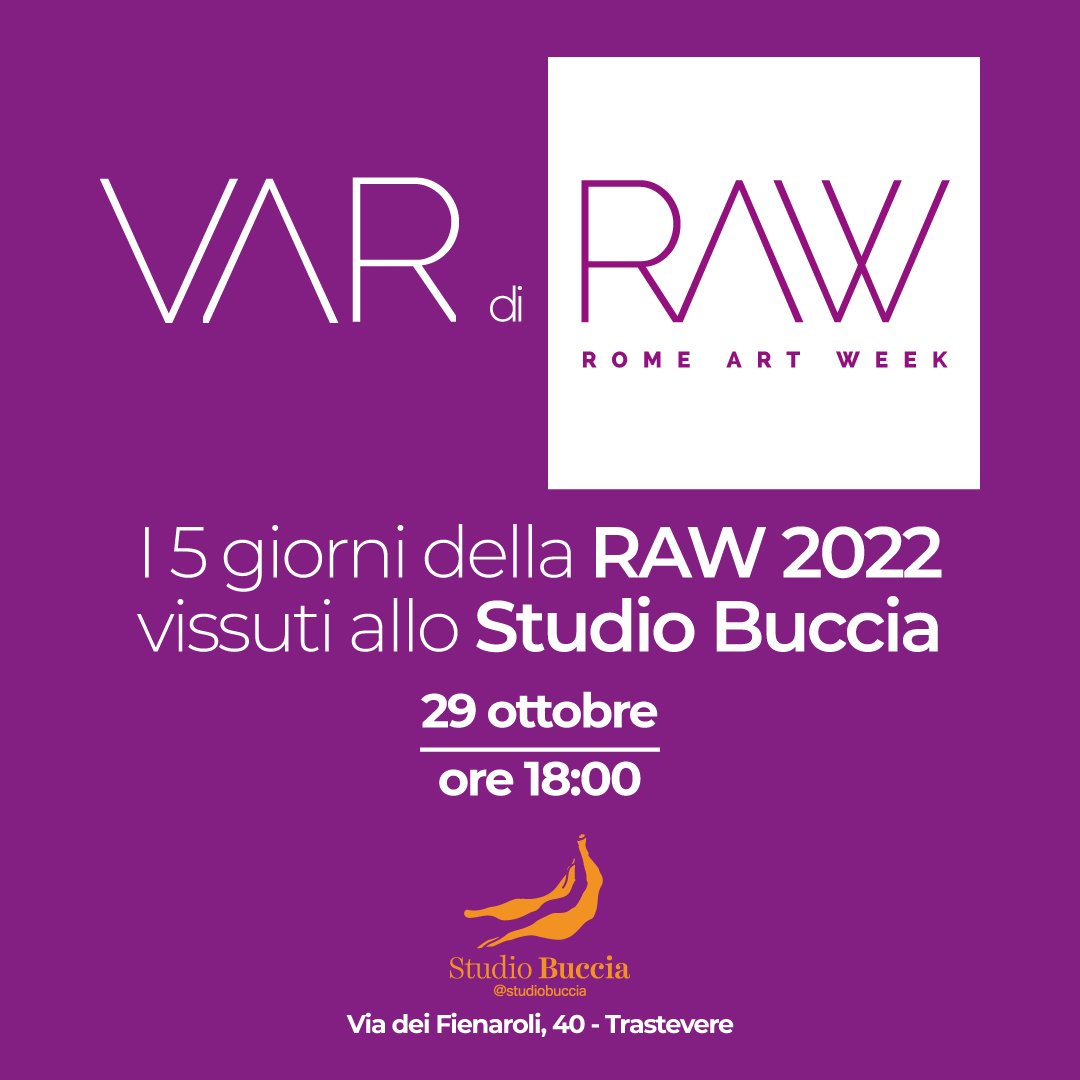 Var of RAW 2022 at Studio Buccia