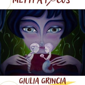 METTI A FOCUS - FOCUS#32 on GIULIA GRINCIA