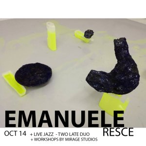 EMANUELE RESCE 6/7  24 hrs EXHIBITION + LIVE JAZZ + WORKSHOP BY MIRAGE STUDIOS 